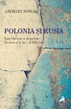 Cumpara ieftin Polonia și Rusia - Paperback brosat - Andrzej Nowak - Tracus Arte