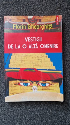 VESTIGII DE LA O ALTA OMENIRE - Florin Gheorghita foto
