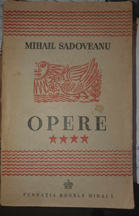 M Sadoveanu, Opere, vol IV, 1945, 498 pagini