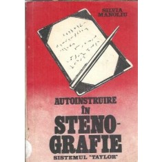 Autoinstruire in stenografie - Silvia Manoliu