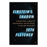 Einstein&#039;s Shadow