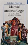 Cumpara ieftin Manual de anticristologie - 2002 - Cristian Badilita (AS72)
