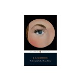 The Complete Father Brown Stories