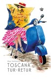 Toscana, tur-retur | Asa Hellberg