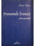 Maria Tabacu - Pronumele francez prin exercitii (Editia: 1999)