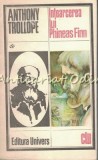 Cumpara ieftin Intoarcerea Lui Pineas Finn - Anthony Trollope, Univers, 1979, 732 pagini, Beletristica, St. O. Iosif
