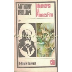 Intoarcerea Lui Pineas Finn - Anthony Trollope