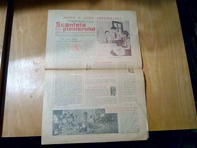 SCANTEIA PIONERULUI - Organ al Comitetului Central al Uniuni Tineretului Muncitor Anul V, Nr. 26 (214), Joi 2 Iulie 1953, 4 p. foto