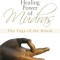 The Healing Power of Mudras: The Yoga of the Hands
