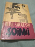 Cumpara ieftin M.SADOVEANU SOIMII ED.MILITARA 1965