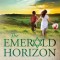 The Emerald Horizon