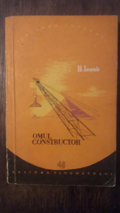 OMUL CONSTRUCTOR- B. IOSUB