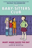 Mary Anne Saves the Day: Full-Color Edition (the Baby-Sitters Club Graphix #3)
