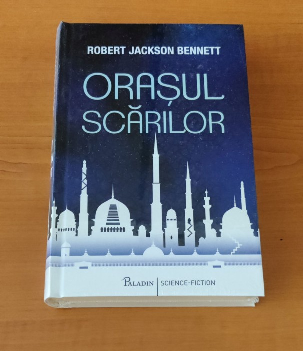 Robert Jackson Bennett - Orașul scărilor (sigilat / &icirc;n țiplă)
