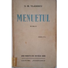 Menuetul &ndash; G. M. Vladescu (coperta putin uzata)