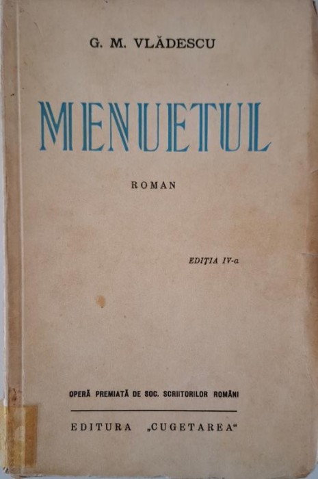Menuetul &ndash; G. M. Vladescu (coperta putin uzata)