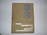 Fizica Tranzistorilor Si Principiile Microminiaturizarii - I. Spinulescu ,552060
