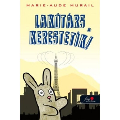 Lak&amp;oacute;t&amp;aacute;rs kerestetik! - Marie-Aude Murail foto