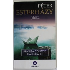 PRIVIREA CONTESEI HAHN - HAHN de PETER ESTERHAZY , 2009