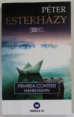 PRIVIREA CONTESEI HAHN - HAHN de PETER ESTERHAZY , 2009 foto