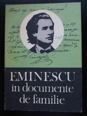 Gh. Ungureanu (ed.) - Eminescu in documente de familie foto