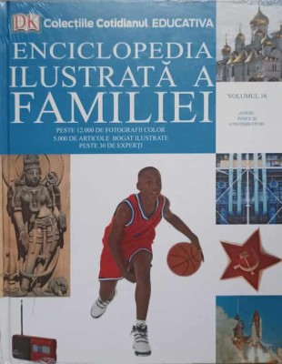 ENCICLOPEDIA ILUSTRATA A FAMILIEI VOL.16-COLECTIV-262932 foto
