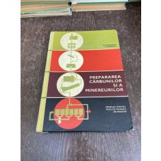 B. Georgescu L. Dobrescu Prepararea carbunilor si a minereurilor. Manual pentru scolile tehnice de maistri