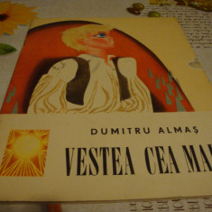 Dumitru Almas - Vestea cea mare - 1967 - ilustratii Kalab Francisc