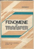 Fenomene de transfer - Ioan Rasenescu - Editura Didactica si Pedagogica, 1984