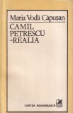 Maria Voda Capusan - Camil Petrescu. Realia
