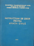 Cumpara ieftin INSTRUCTIUNI DE ZBOR PENTRU AVIATIA CIVILA, 1966