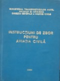 Cumpara ieftin INSTRUCTIUNI DE ZBOR PENTRU AVIATIA CIVILA, 1966