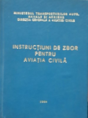 INSTRUCTIUNI DE ZBOR PENTRU AVIATIA CIVILA, 1966 foto