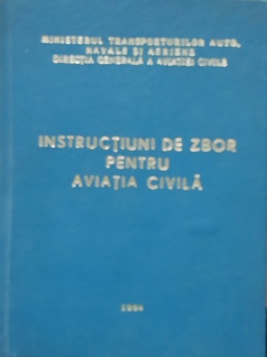 INSTRUCTIUNI DE ZBOR PENTRU AVIATIA CIVILA, 1966