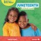 Juneteenth: A First Look