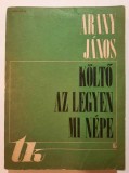 Kolto az legyen mi nepe. Lirai versek es balladak - Arany Janos