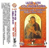 Corul Symbol Dirijor: Jean Lupu - Iată Vin Colindătorii, Caseta audio