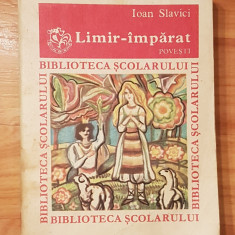 Limir - Imparat de Ioan Slavici. Biblioteca scolarului