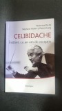 Celibidache - Intalniri cu un om de exceptie, aparut la Editura Spandugino
