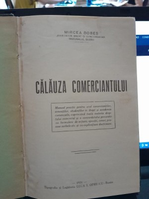 Calauza comerciantului - Mircea Bobes foto