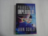 PRABUSIREA IMPERIULUI - JOHN SCALZI