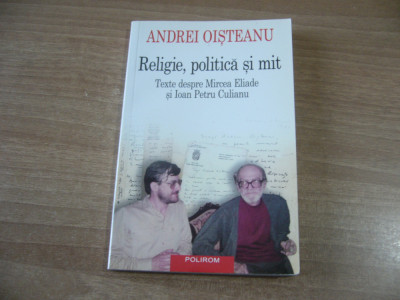 Andrei Oisteanu - Religie, politica si mit foto