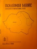 Romania Mare Documentar Istoric 1918 - Valeriu Achim, Editura Gutinul 1990, Carte Istorie