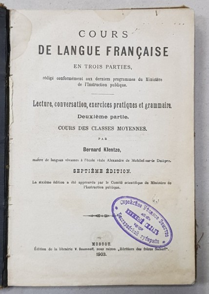 COURS DE LANGUE FRANCAISE EN TROIS PARTIES par BERNARD KLENTZE , 1903