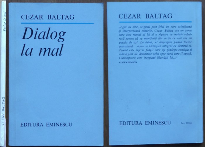 Cezar Baltag, Dialog la mal, 1985, editia 1 cu autograf