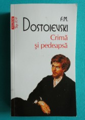 F M Dostoievski &ndash; Crima si pedeapsa ( editura Polirom )