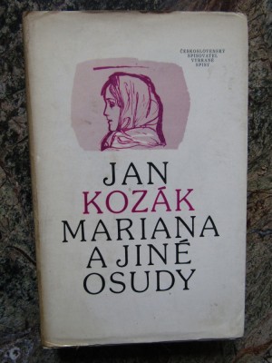 Jan Koz&amp;aacute;k: Mariana a jin&amp;eacute; osudy - IN LIMBA CEHA foto