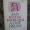 Jan Koz&aacute;k: Mariana a jin&eacute; osudy - IN LIMBA CEHA