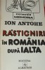 RASTIGNIRI IN ROMANIA DUPA IALTA ION ANTOHE