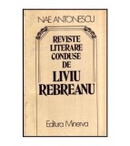 Nae Antonescu - Reviste literare conduse de Liviu Rebreanu - 116624